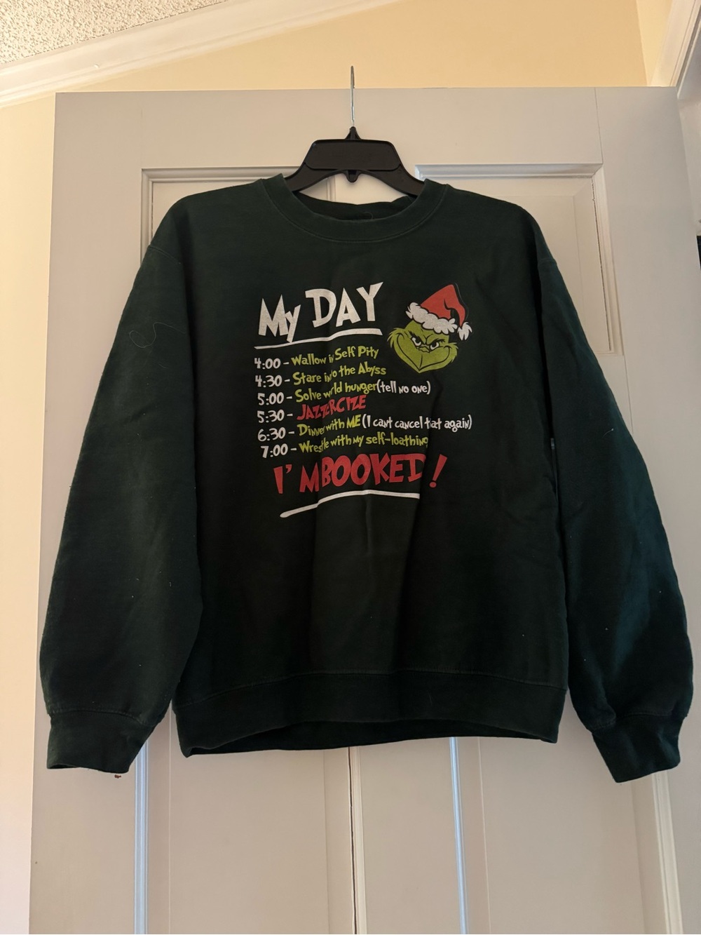 Unbranded Green Grinch 'My Day' Holiday Sweatshirt